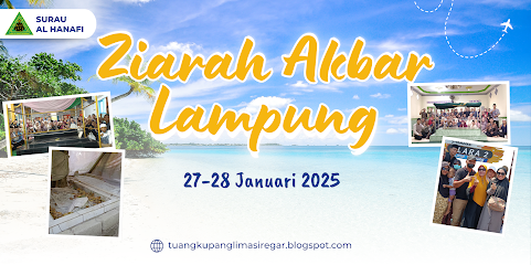Ziarah Akbar Lampung 27 - 28 Januari 2025